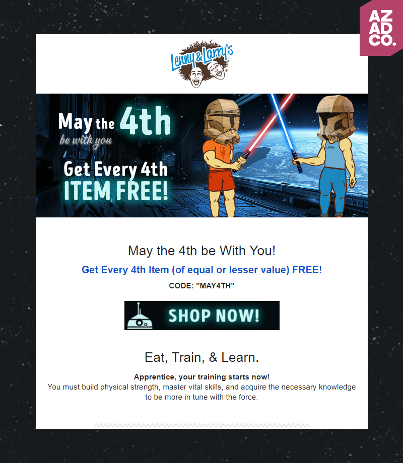 Star Wars May the 4th Email Campaign Creative for Lenny & Larry's - Part 4