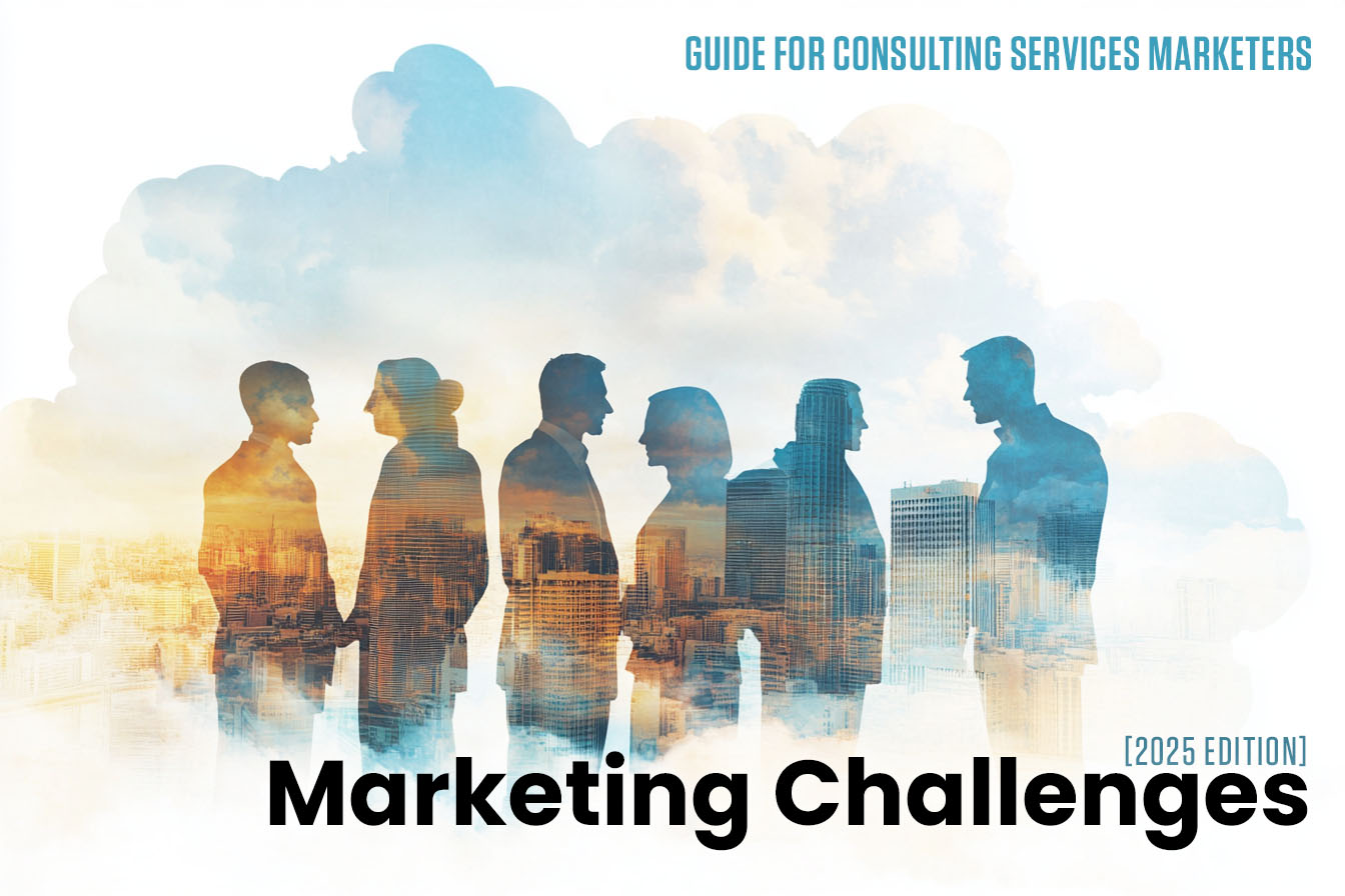 GUIDE: Marketing Challenges Facing Consulting Services